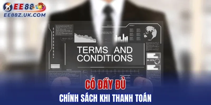 Có đầy đủ chính sách khi thanh toán