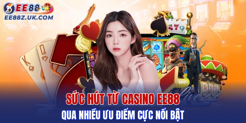 Hấp dẫn khó cưỡng từ sảnh nhờ hàng loạt điểm mạnh