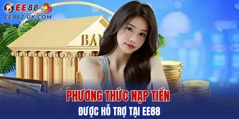 Phương thức giao dịch phổ biến được hỗ trợ tại nhà cái