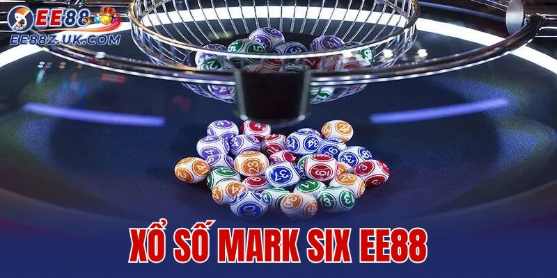 Xổ Số Mark Six EE88