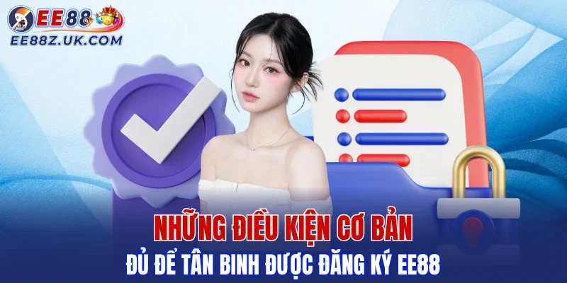 Yêu cầu cơ bản để người chơi mới mở tài khoản tại nhà cái